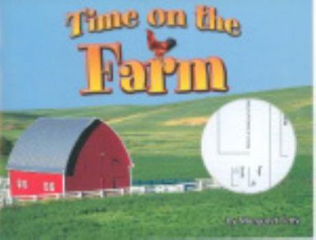 Paperback Time on the Farm (Steck-vaughn Shutterbug Books Leveled Reader, Math) Book