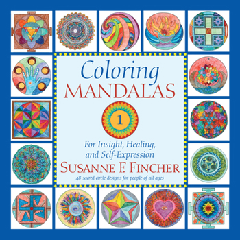 Paperback Coloring Mandalas 1: For Insight, Healing, and Self-Expression Book
