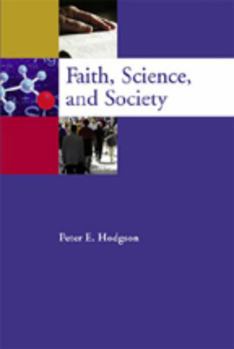 Paperback Faith, Science, and Society Book