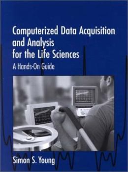 Paperback Computerized Data Acquisition and Analysis for the Life Sciences Book