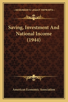 Paperback Saving, Investment And National Income (1944) Book