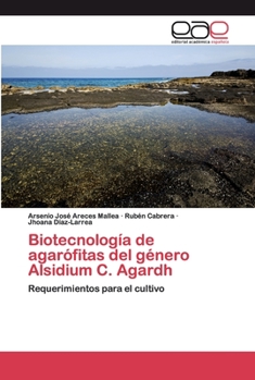 Paperback Biotecnología de agarófitas del género Alsidium C. Agardh [Spanish] Book