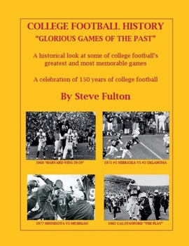 Paperback College Football History "Glorious Games of the Past" Book
