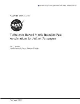 Paperback Turbulence Hazard Metric Based on Peak Accelerations for Jetliner Passengers Book