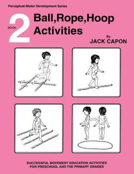 Paperback Ball, Rope, Hoop Activities: Book 2 Book