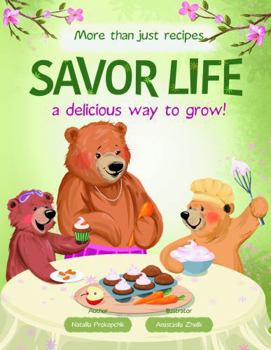 Hardcover Savor Life. Spring: A Delicious Way To Grow Book