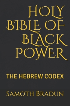 Paperback Holy Bible of Black Power: The Hebrew Codex Book