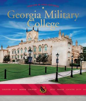 Hardcover Georgia Military College * Tradition in Three Centuries Book