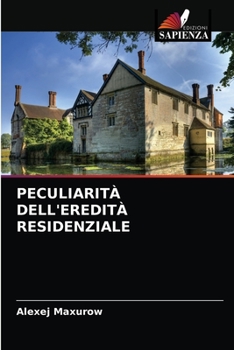 Paperback Peculiarità Dell'eredità Residenziale [Italian] Book