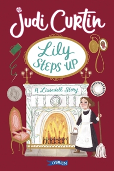 Paperback Lily Steps Up: A Lissadell Story Book