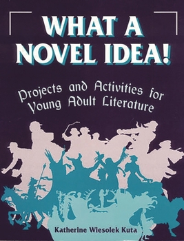 Paperback What a Novel Idea Book