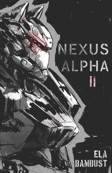 Paperback Nexus Alpha 2: Unleashed Book