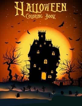 Paperback Halloween Coloring Book: Halloween coloring books for kids ages 3-4-5-6-7-8-9-10. Kids Halloween craft Book