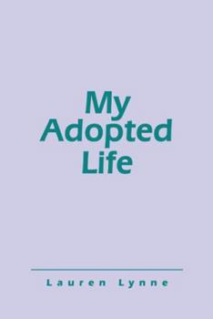 Paperback My Adopted Life Book