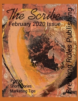 Paperback The Scribe Magazine - Feb 2020 Issue: Breaking Rules Publishing Book