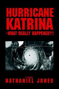 Hurricane Katrina-What Really Happened?!