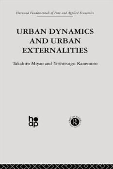 Paperback Urban Dynamics and Urban Externalities Book