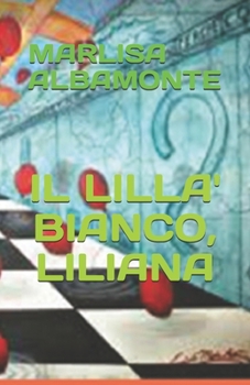 Paperback Il Lilla' Bianco, Liliana [Italian] Book