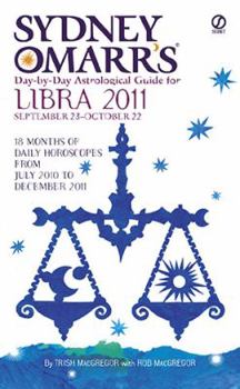 Sydney Omarr's Day-By-Day Astrological Guide for the Year 2011: Libra