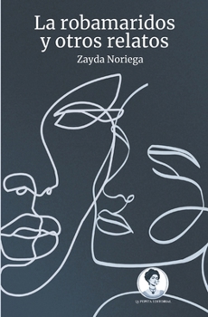 Paperback La robamaridos y otros relatos [Spanish] Book