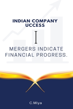 Paperback Indian company mergers indicate financial progress Book