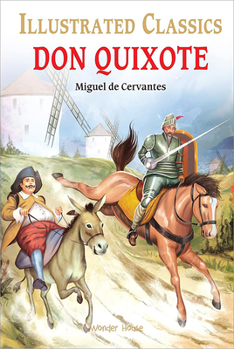 Don Quixote : Illustrated Abridged Children Classic English Novel with Review Questions