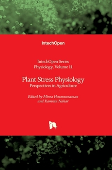Hardcover Plant Stress Physiology: Perspectives in Agriculture Book