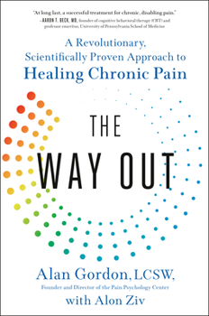 Hardcover The Way Out: A Revolutionary, Scientifically Proven Approach to Healing Chronic Pain Book