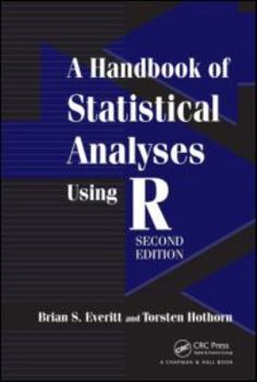 Paperback A Handbook of Statistical Analyses Using R Book