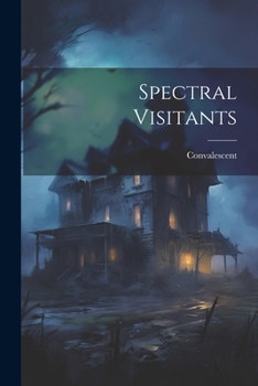 Paperback Spectral Visitants Book