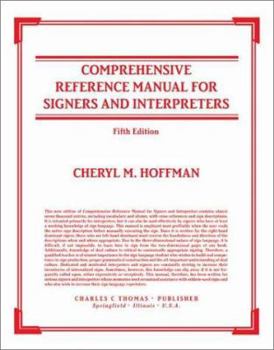 Paperback Comprehensive Reference Manual for Signers and Interpreters Book