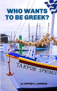 Paperback Who Wants To Be Greek? Book