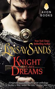 Mass Market Paperback Knight of My Dreams: (Originally Published Under the Title Mother May I? in the Print Anthology a Mother's Way) Book