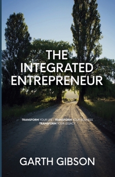Paperback The Integrated Entrepeneur Book