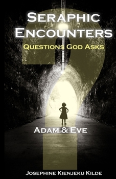 Paperback Seraphic Encounters: Adam & Eve Book