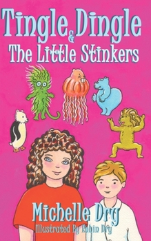 Paperback Tingle Dingle and The Little Stinkers Book