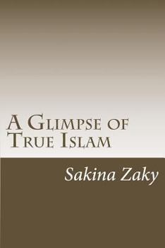 Paperback A Glimps of True Islam Book