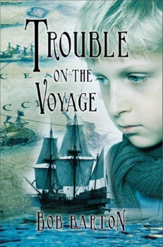 Paperback Trouble on the Voyage: The Strange and Dangerous Voyage of the Henrietta Maria Book