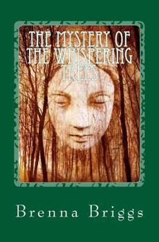 Paperback The Mystery of the Whispering Trees Book