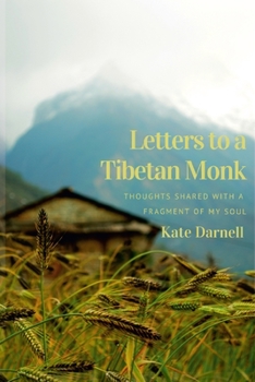 Paperback Letters To A Tibetan Monk Book