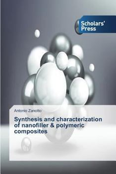 Paperback Synthesis and Characterization of Nanofiller & Polymeric Composites Book