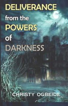 Paperback Deliverance from the powers of darkness Book
