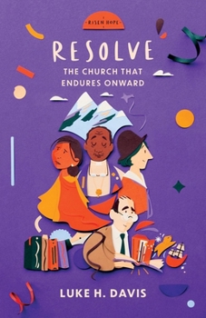 Paperback Resolve: The Church That Endures Onward Book