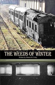 Paperback The Weeds of Winter Book