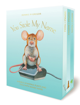 Hardcover You Stole My Name Board Book Box Set: The Curious Case of Animals with Shared Names (Picture Book Box Set) Book