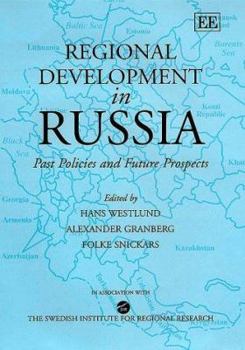 Hardcover Regional Development in Russia: Past Policies and Future (In Association with the Swedish Institute for Regional) Book