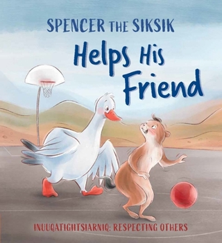 Paperback Spencer the Siksik Helps His Friend: English Edition Book