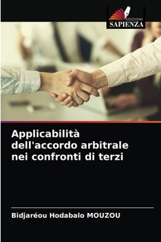 Paperback Applicabilità dell'accordo arbitrale nei confronti di terzi [Italian] Book