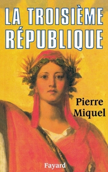 Paperback La Troisième République [French] Book