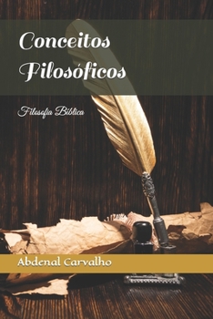 Paperback Conceitos Filosóficos: Filosofia Bíblica [Portuguese] Book